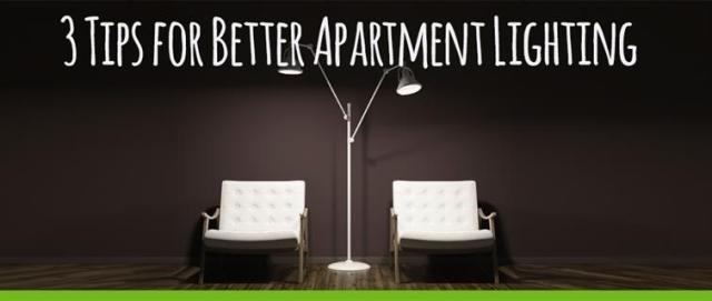 3 Tips for Better Apartment Lighting